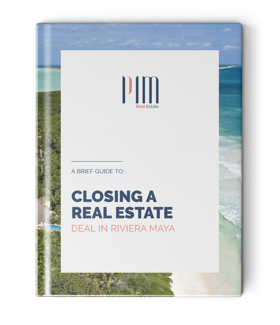 Closing a Real Estate deal in Riviera Maya
